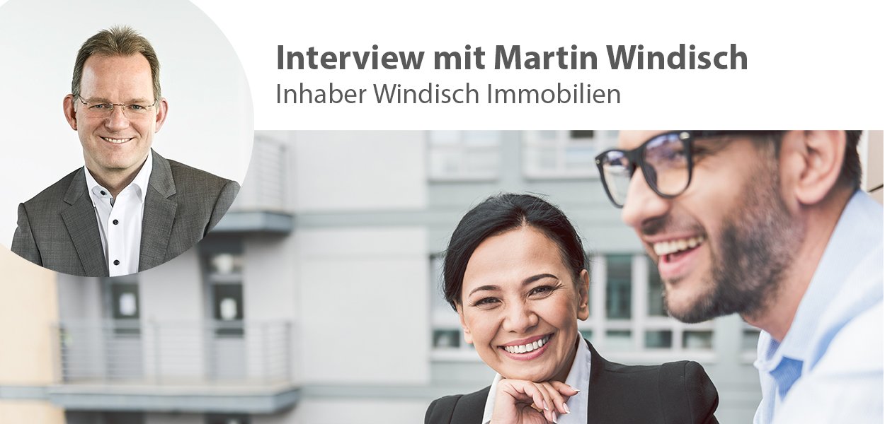 Schneller eine Mietwohnung finden, Interview mit Martin Windisch, Inhaber Windisch Immobilien, clever zur Mietwohnung, Maklerwissen, Blog Windisch Immobilien, Immobilienblog