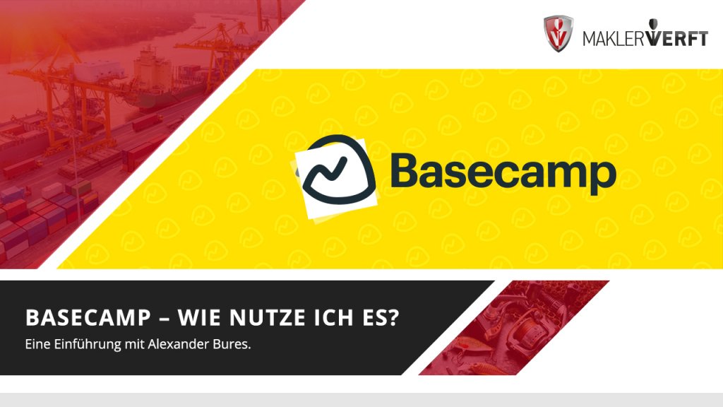 Basecamp - Wie nutze ich es?