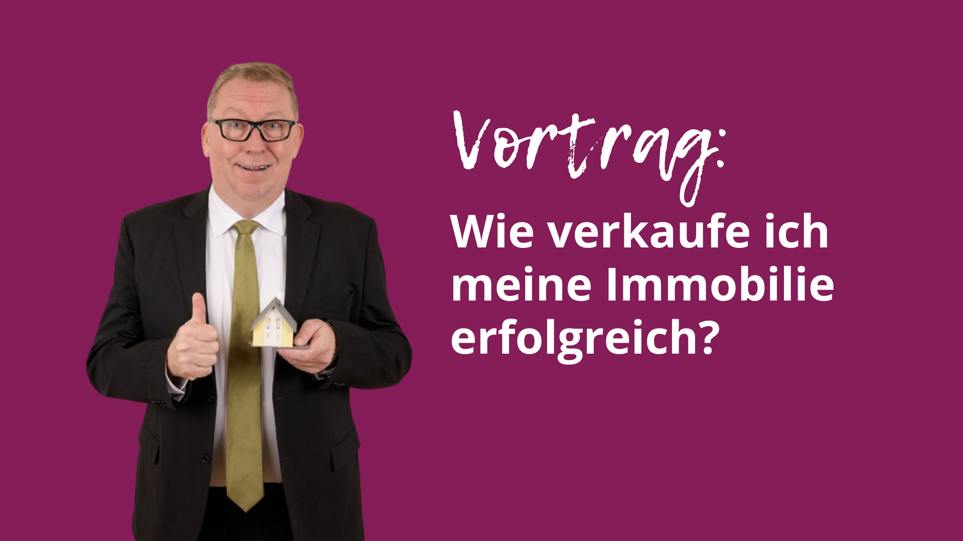 Einladung zum Vortrag Immobilienverkauf