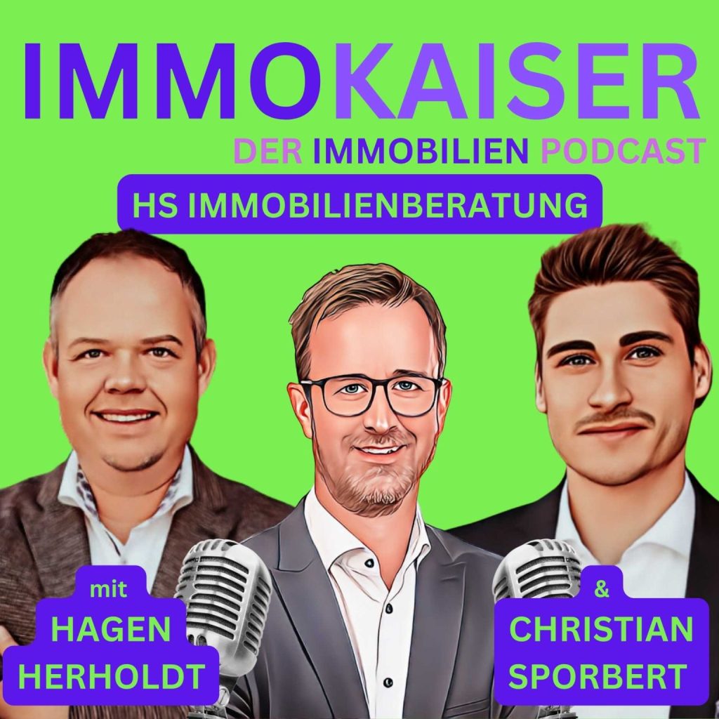 HS Immobilienberatung um Christian Sporbert und Hagen Herholdt im Immokaiser Podcast