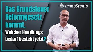 Video - Das Grundsteuer-Reformgesetz kommt - S Immobilienpartner Köln Bonn