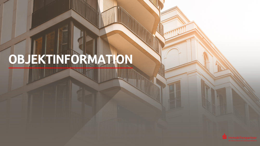 Objektinformationen - S Immobilienpartner Köln Bonn