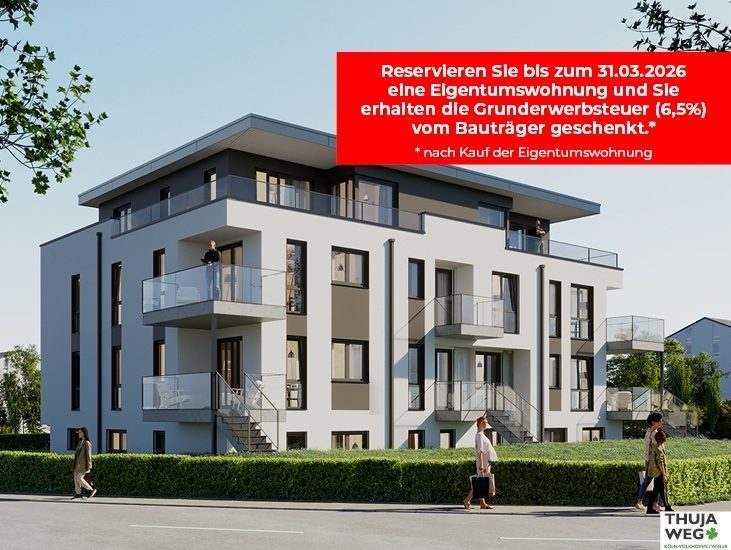 Immobilienangebot - Köln - Wohnung - THUJAWEG12 - Grunderwerbsteuer (6,5%) vom Bauträger geschenkt!