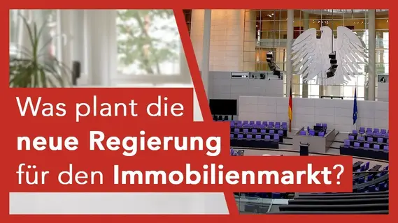 Ratgebervideo Was plant die neue Regierung? von duesselraum immobilien OHG