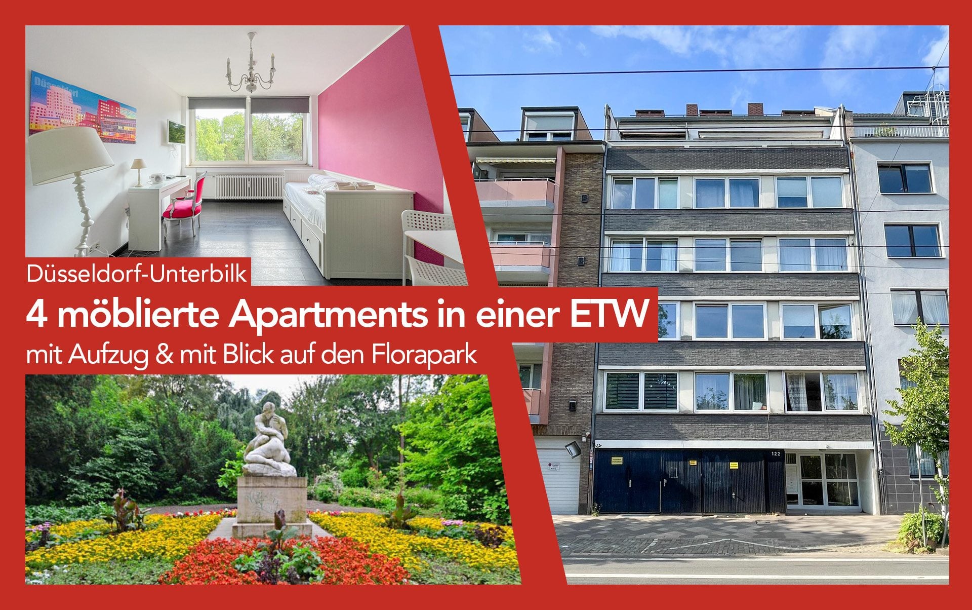 Immobilienangebot - Düsseldorf - Alle - Attraktive Kapitalanlage - 4 möblierte Apartments in einer ETW mit Blick auf den Florapark!