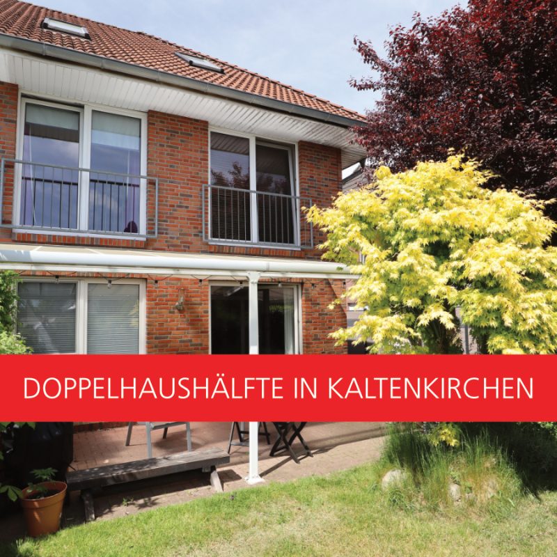Doppelhaushälfte in Kaltenkirchen - Frank Hoffmann Immobilien