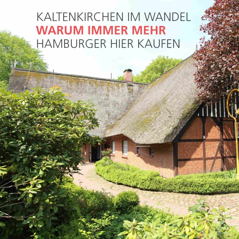 Kaltenkirchen im Wandel – warum immer mehr Hamburger hier kaufen