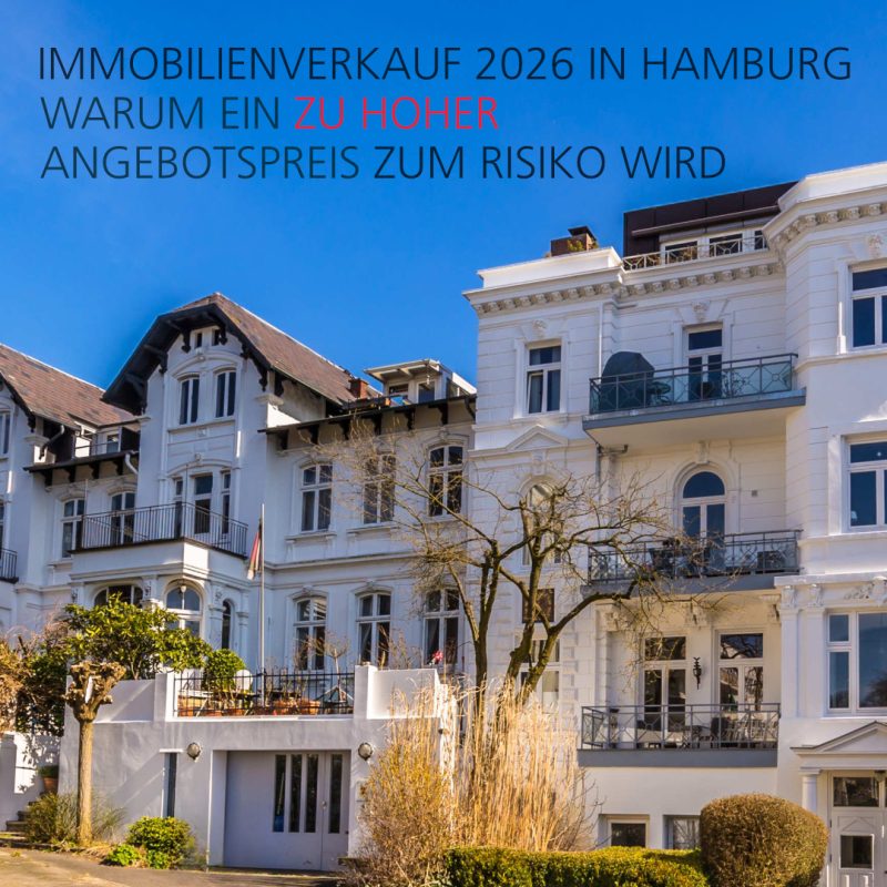 Immobilienverkauf 2026 in Hamburg: Warum ein zu hoher Angebotspreis zum Risiko wird - Frank Hoffmann Immobilien