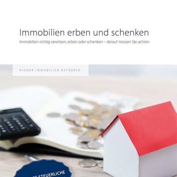 Ratgeber zum Erben von Immobilien