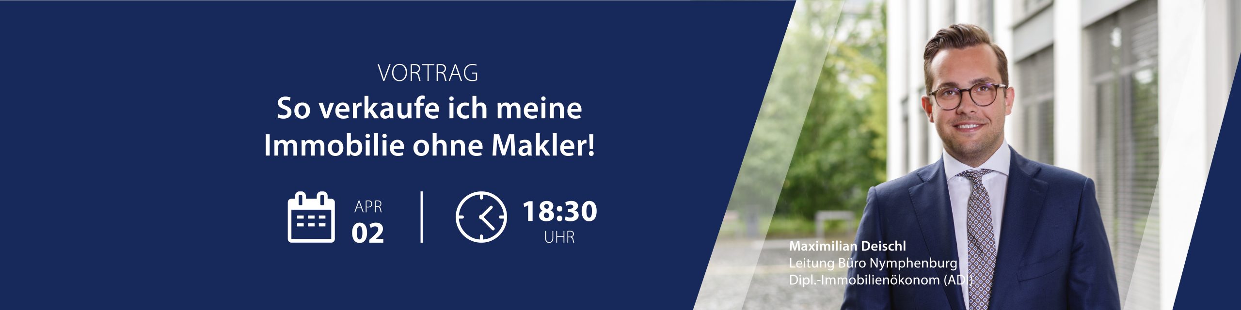 Vortrag "So verkaufe ich meine Immobilie ohne Makler" mit Maximilian Deischl, Leitung Büro Bogenhausen Aigner Immobilien