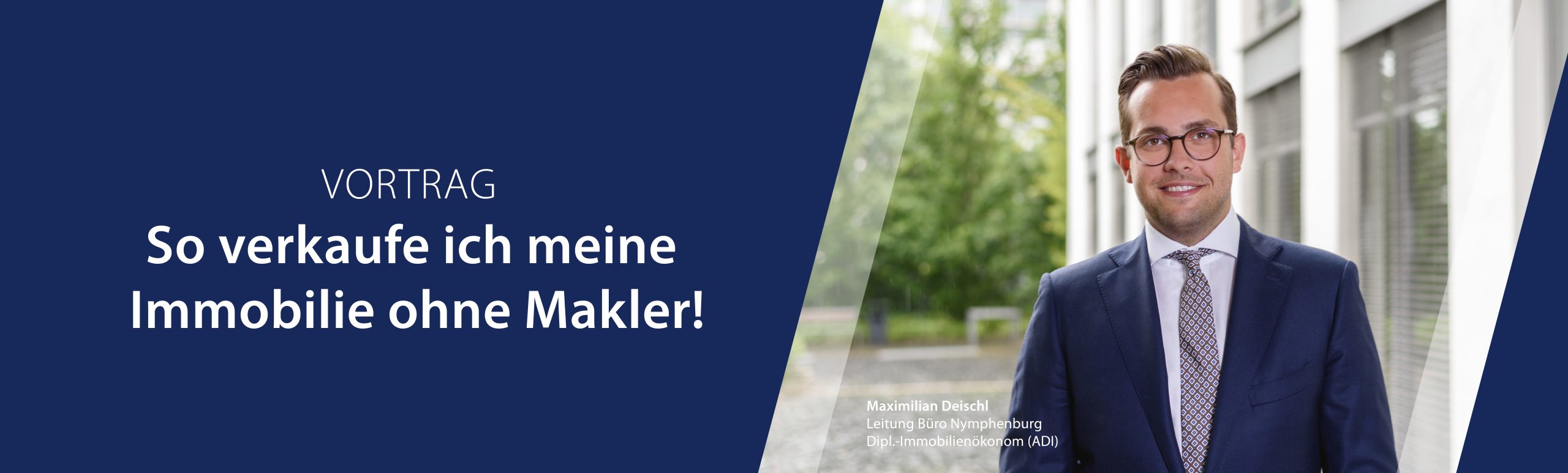Vortrag "So verkaufe ich meine Immobilie ohne Makler" mit Maximilian Deischl