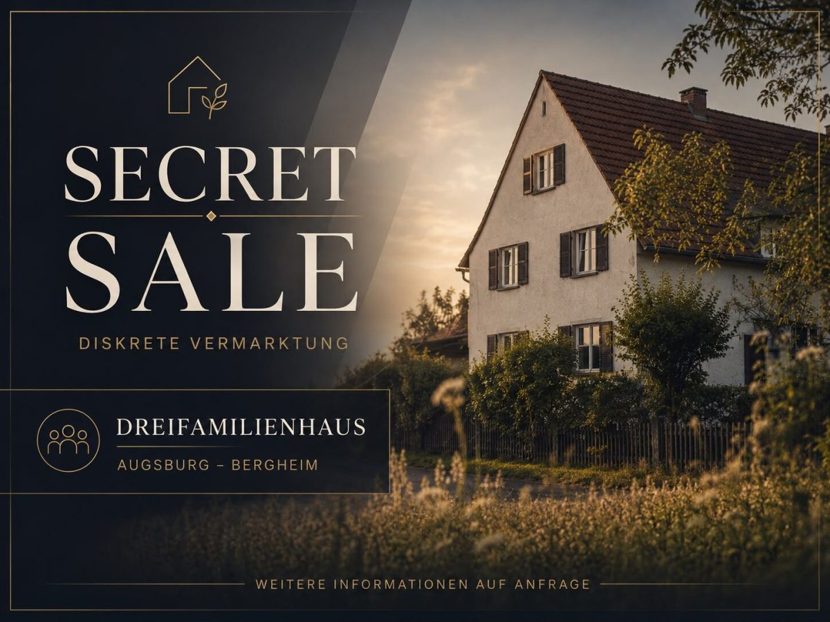 Immobilienangebot - Augsburg / Bergheim - Alle - Wohnen, Vermieten oder Generationen vereinen – Hier stehen Ihnen alle Möglichkeiten offen