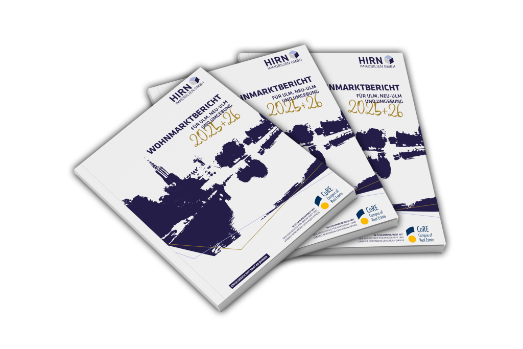 Wohnmarktbericht für Ulm, Neu-Ulm & Umgebung - Immobilienpreise Ulm 2025/2026 - Hirn Immobilien